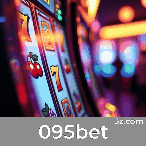 095bet: Seu Cassino Online Seguro e Premiado